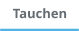 Tauchen